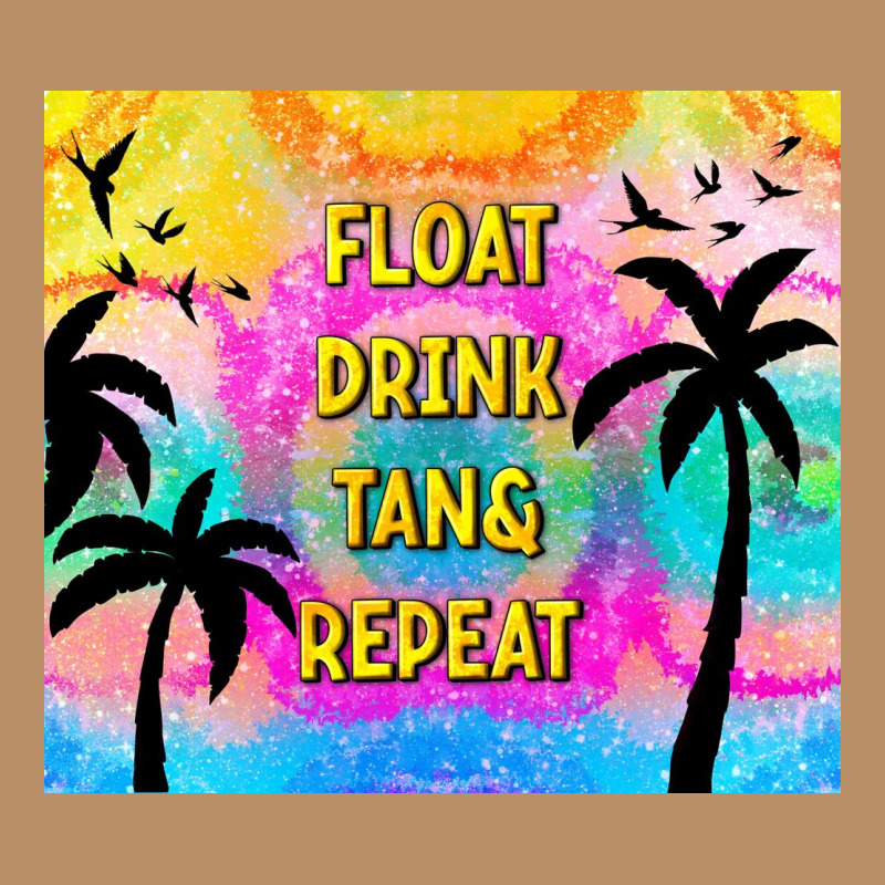Float Drink Tan & Repeat Vintage Hoodie by TumblerDesignByShophia | Teevron