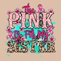 The Pink Is For My Sister Cancer Awareness Urban Heavy Tee | Teevron