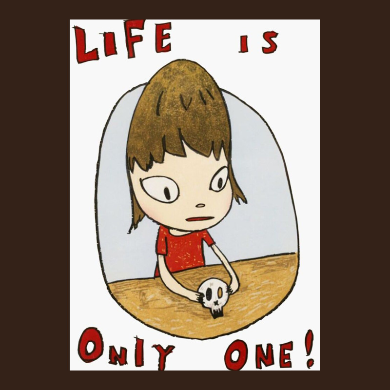 Life Is Only One Heavy Core Tee by lanVoArt | Teevron