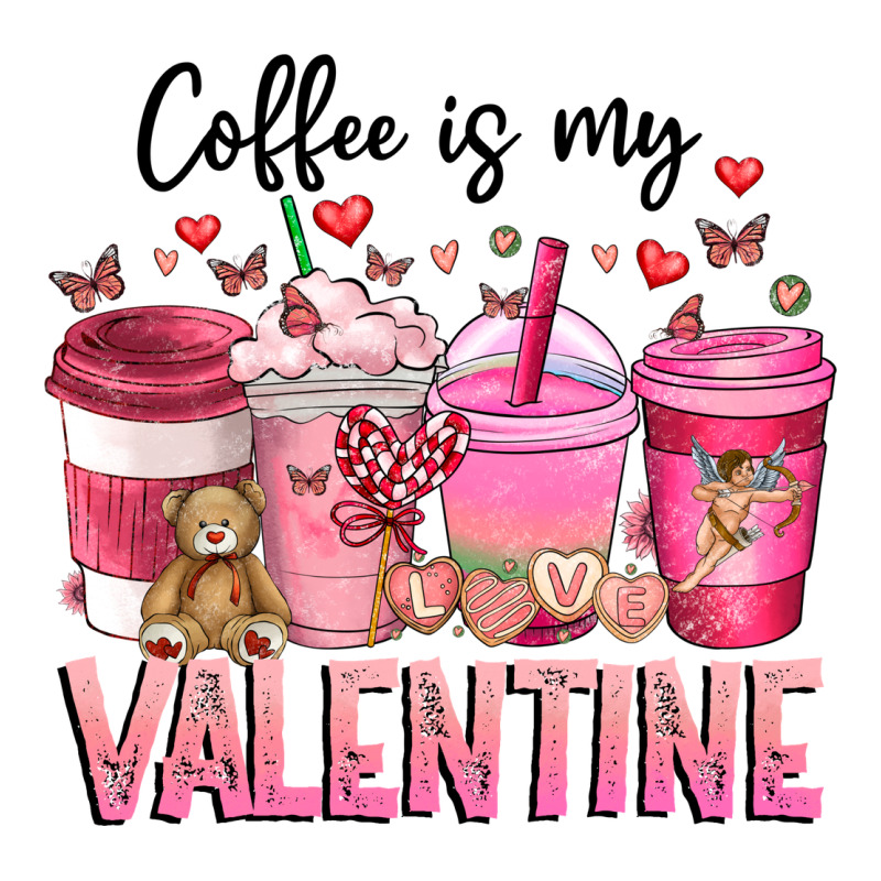 Coffee Is My Valentine Zipper Hoodie by CowhideDigitalArt | Teevron