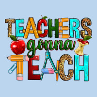 Teachers Gonna Teach Classic Tee | Teevron