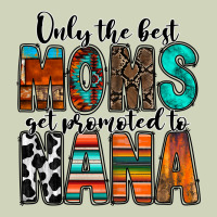 Only The Best Moms Get Promoted To Nana Heavyweight Hoodie | Teevron