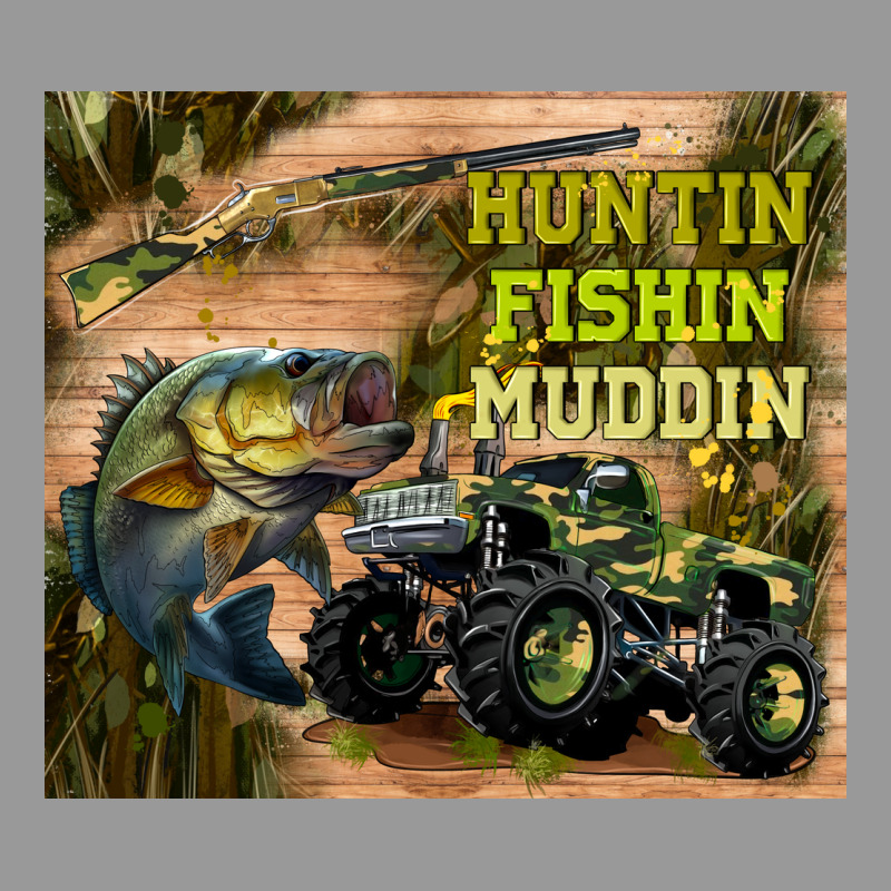 Huntin Fishin Muddin Vintage Hoodie by TumblerDesignByShophia | Teevron