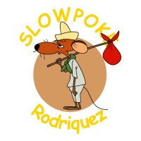 slowpoke rodriguez fresh design | Teevron
