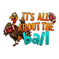 It's All About The Ball | Teevron