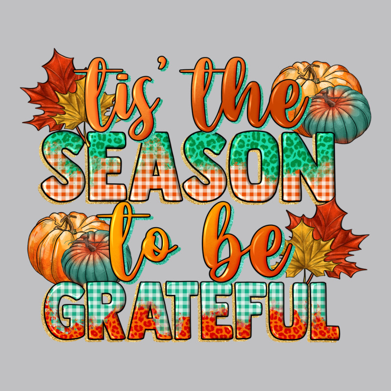 Tis The Season To Be Grateful Long Sleeve Tee by CowGirlArtShop | Teevron