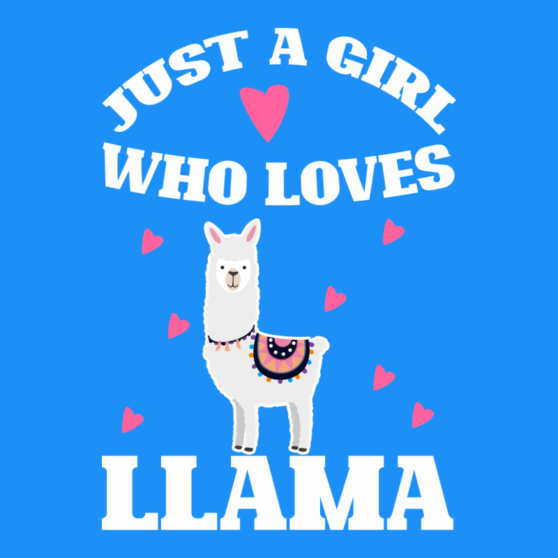 Llama Just A Girl Who Loves Llamas Classic Tee by Bettercallsaul | Teevron
