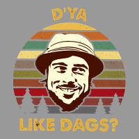 Vintage The Snatch D'ya Like Dags Shirt  Perfect Gift For You And Frie Vintage Hoodie | Teevron