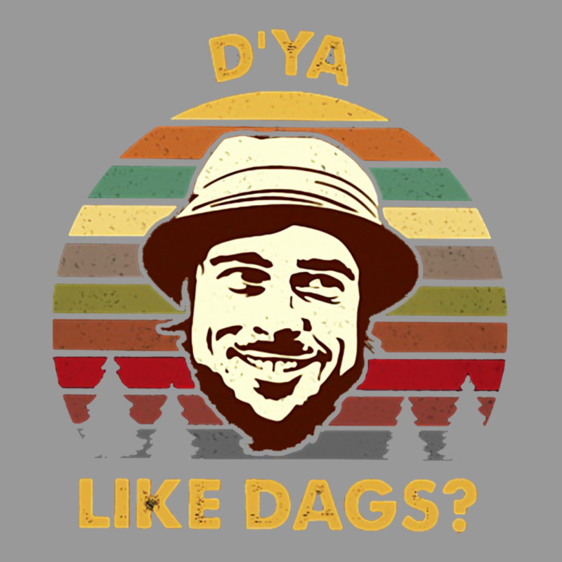 Vintage The Snatch D'ya Like Dags Shirt  Perfect Gift For You And Frie Vintage Hoodie by lanVoArt | Teevron