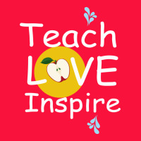Teach Love Inspire Classic Tee | Teevron