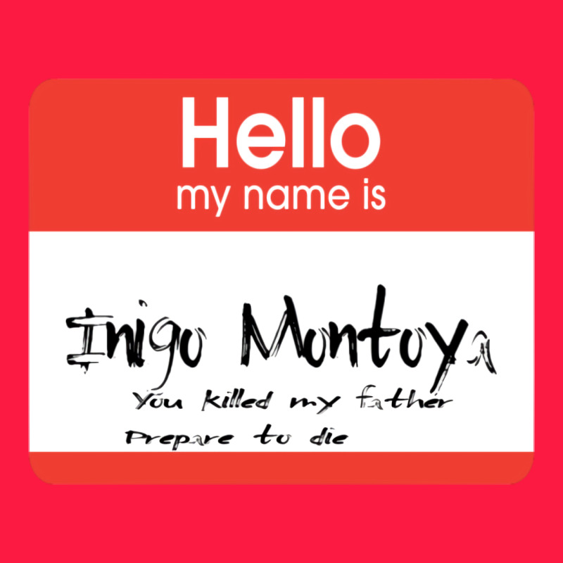 Hello My Name Is Inigo Montoya [princess Bride] Zipper Hoodie by lanVoArt | Teevron