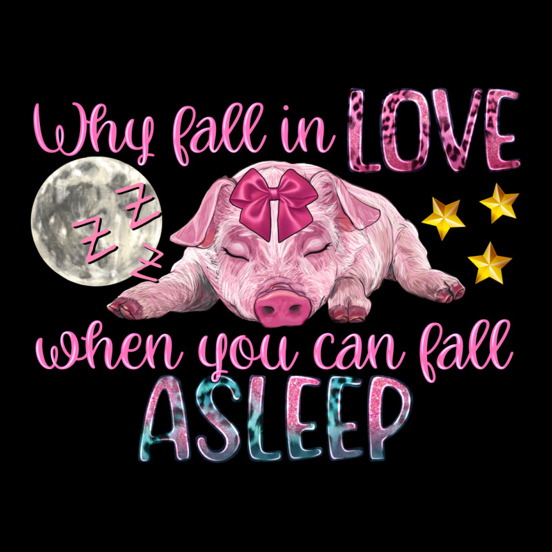Why Fall In Love When You Can Fall Asleep Long Sleeve Tee by CowGirlArtShop | Teevron