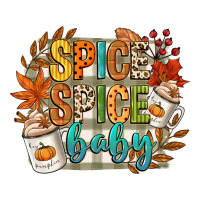 spice spice baby | Teevron
