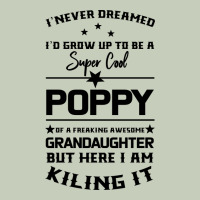 Super Cool Poppy Of A Freaking Awesome Granddaugh Classic Tee | Teevron