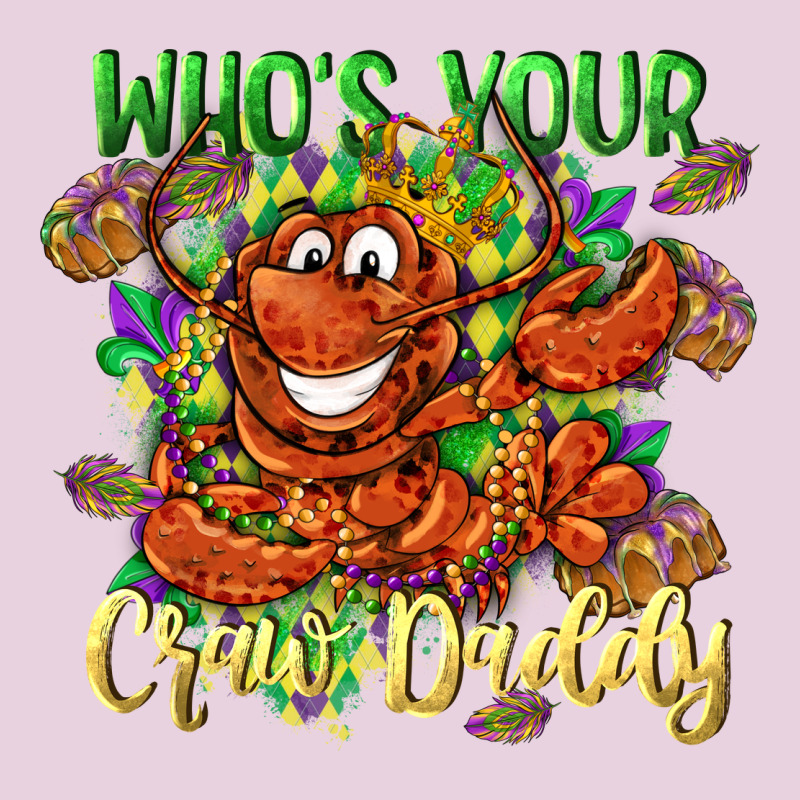 Who's Your Craw Daddy Mardi Gras Ladies Tee by LillyAllenDesigns | Teevron