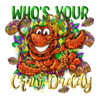 Who's Your Craw Daddy Mardi Gras Ladies Tee | Teevron