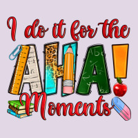 I Do It For The Aha Moments Classic Tee | Teevron