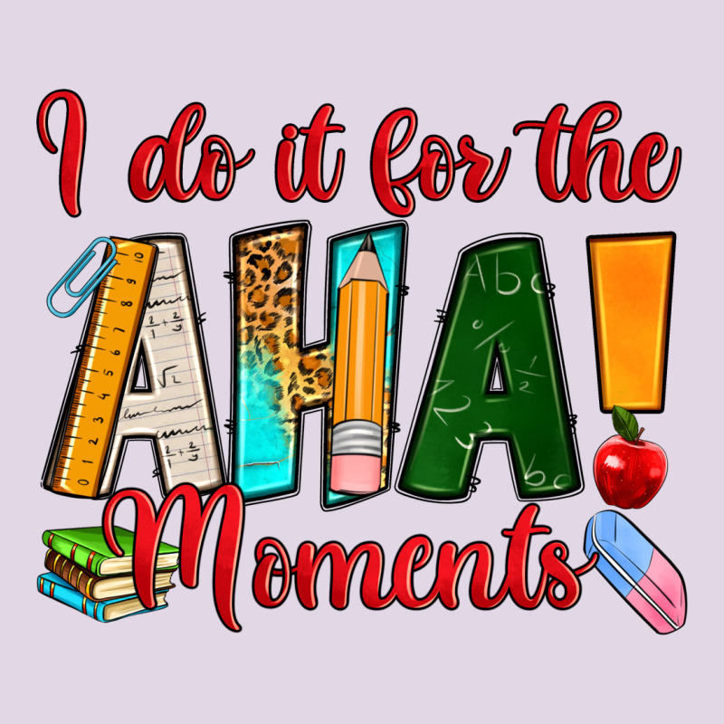 I Do It For The Aha Moments Classic Tee by RanaPortraitStore | Teevron