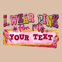I Wear Pink For My Custom Urban Heavy Tee | Teevron