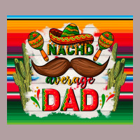 Nacho Average Dad Father's Day Vintage Hoodie | Teevron
