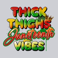 Thick Thighs Juneteenth Vibes Heavyweight Sweatshirt | Teevron
