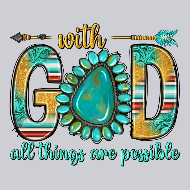 With God All Things Are Possible With Turquoise Gemstone Bbs Heavyweight Sweatshirt by BundleAndBundleShop | Teevron