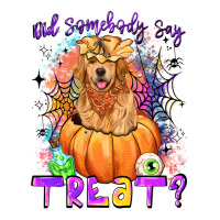 did somebody say treat | Teevron