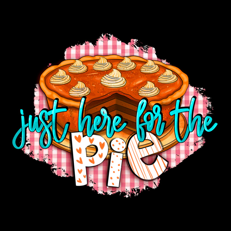 Just Here For The Pie Ladies Tee by LillyAllenDesigns | Teevron