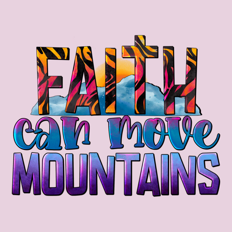 Faith Can Move Mountains Ladies Tee by LillyAllenDesigns | Teevron
