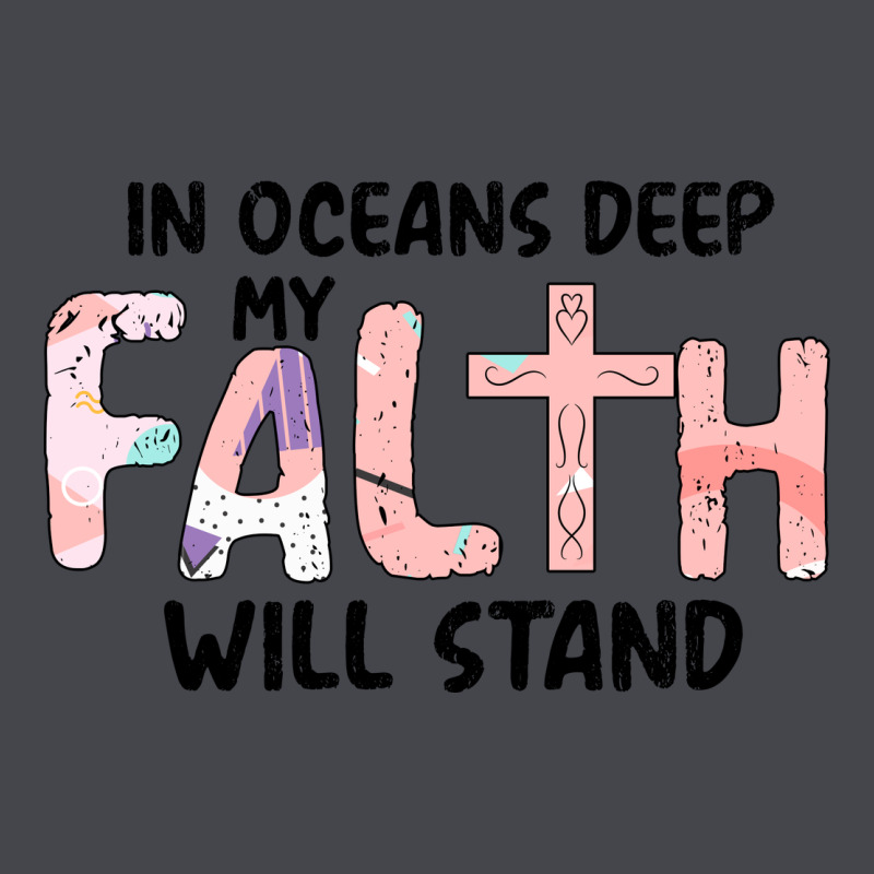 Oceans Deep My Faith Will Stand Classic Tee by Bettercallsaul | Teevron