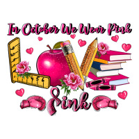 in october we wear pink teacher | Teevron