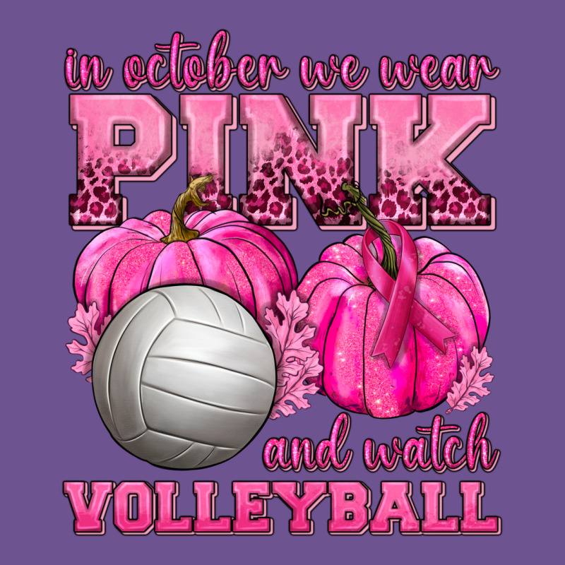 In October We Wear Pink And Watch Volleyball Vintage Tee by texasbilliewilder | Teevron
