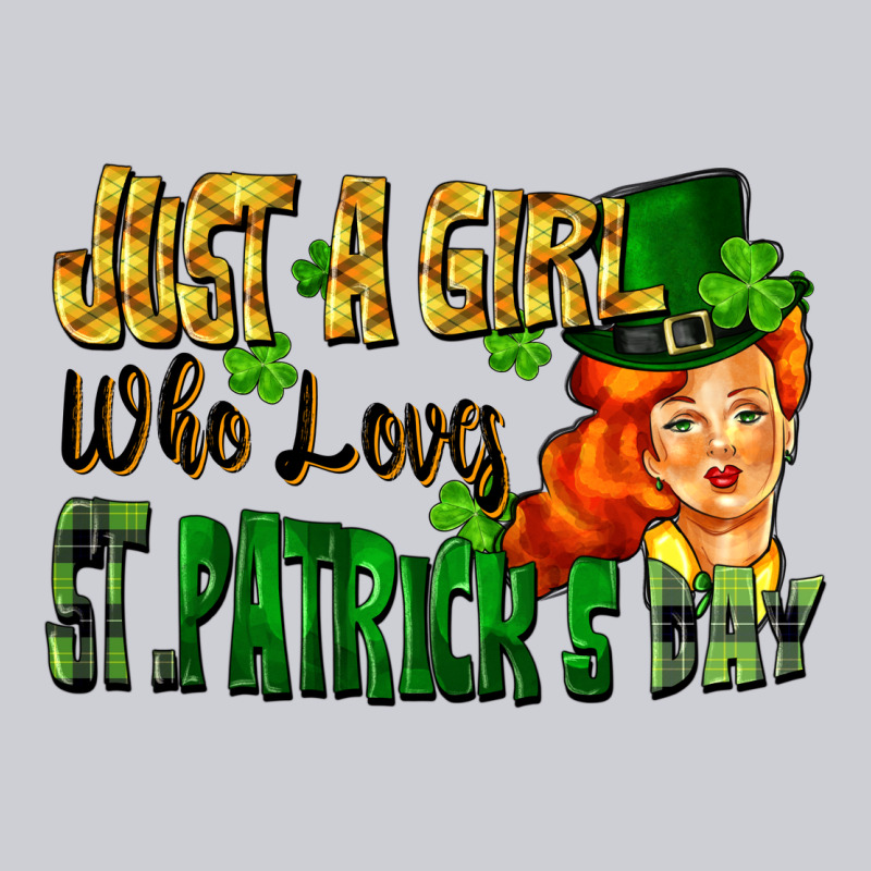 Just A Girl Who Loves St. Patrick's Day Heavyweight Sweatshirt by FaDigitalArtStudio | Teevron