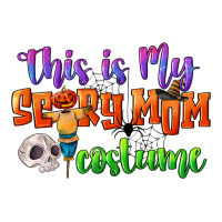 this is my scary mom costume | Teevron