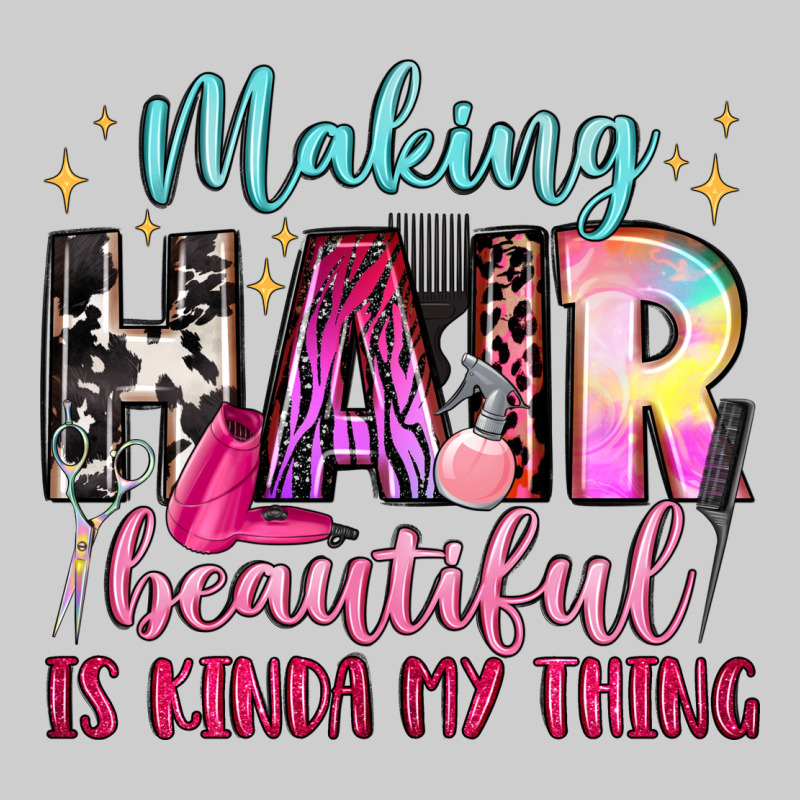 Making Hair Beautiful Is Kinda My Thing Premium Tee by LillyAllenDesigns | Teevron