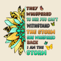 They Whispered To Her You Cant Withstand The Storm Premium Tee | Teevron