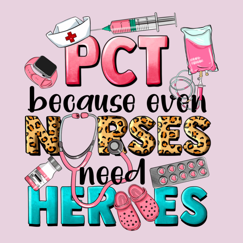 Pct Because Nurses Need Heroes Ladies Tee by LillyAllenDesigns | Teevron