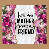 First My Mother Forever My Friend Tumbler Tbs Vintage Hoodie | Teevron