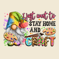 I Just Want To Stay Home And Craft Premium Tee | Teevron