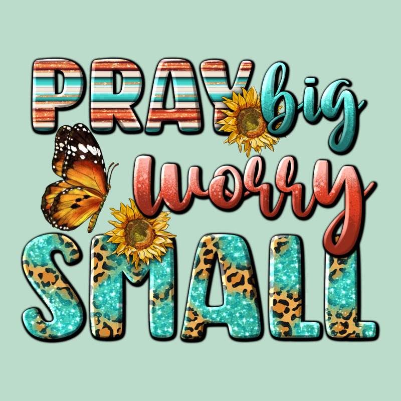 Pray Big Worry Small Premium Hoodie by BundleAndBundleShop | Teevron