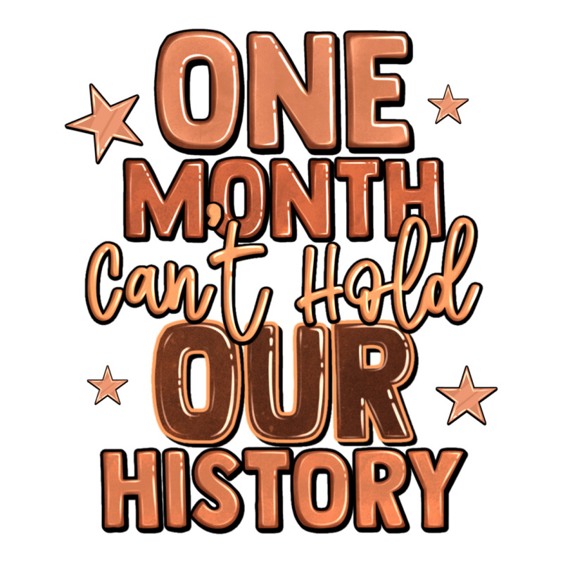 One Month Can't Hold Our History Premium Tee by LillyAllenDesigns | Teevron