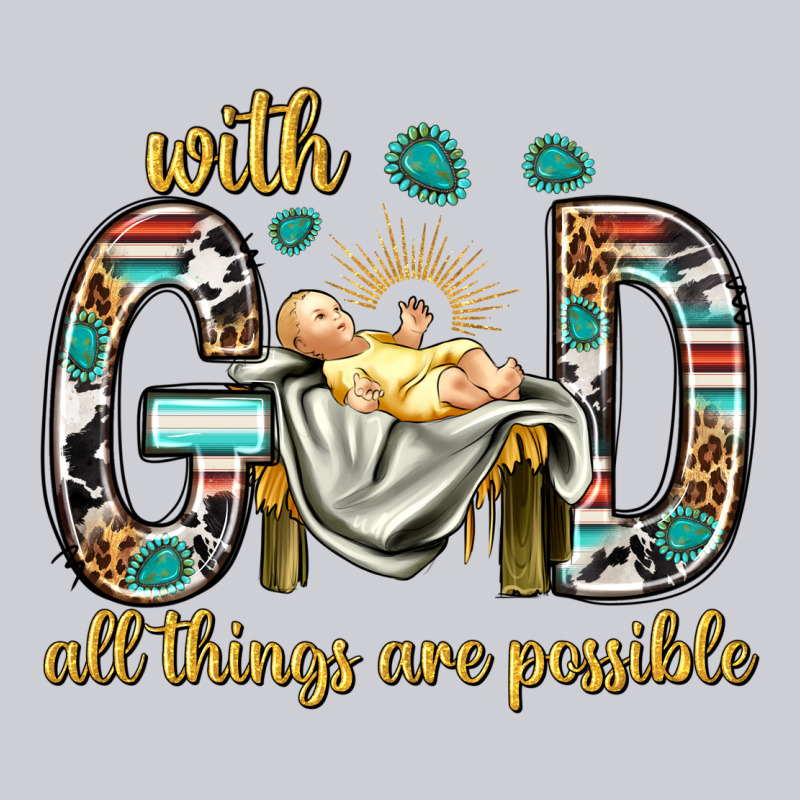 With God All Things Are Possible With Baby Jesus Bbs Heavyweight Sweatshirt by BundleAndBundleShop | Teevron