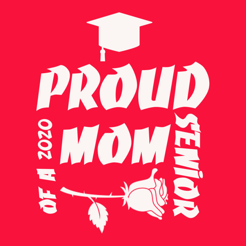 Proud Mom Of A 2020 Senior Classic Tee by Bettercallsaul | Teevron