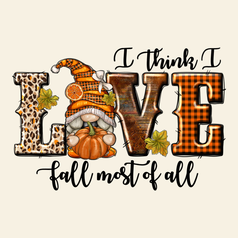 I Think I Love Fall Most Of All Vintage Tee by texasbilliewilder | Teevron