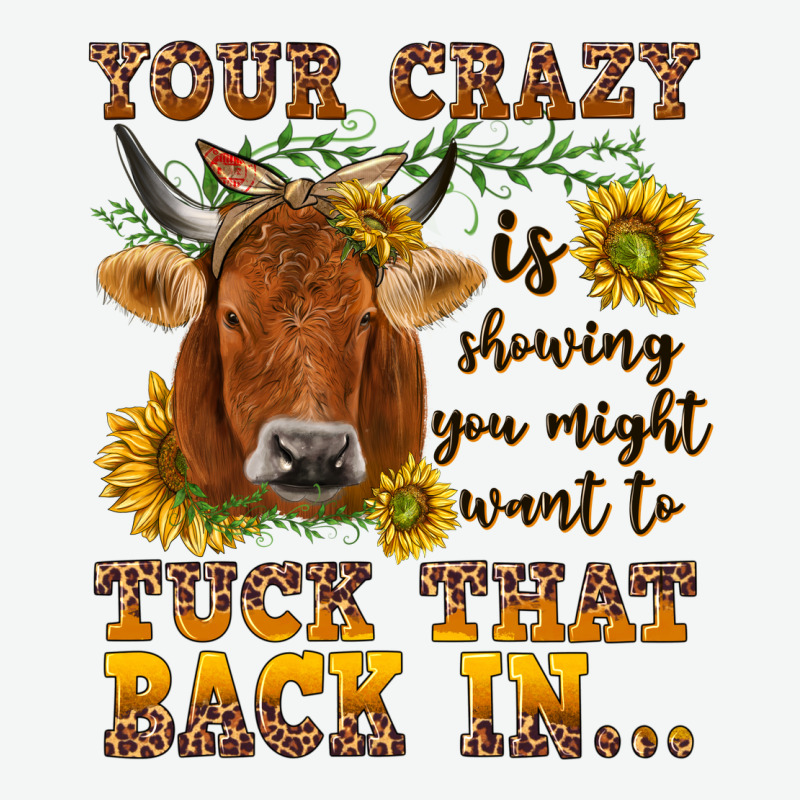 Your Crazy Is Showing Urban Heavy Tee by NancyCooperArtShop | Teevron