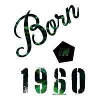 Born In 1960 | Teevron