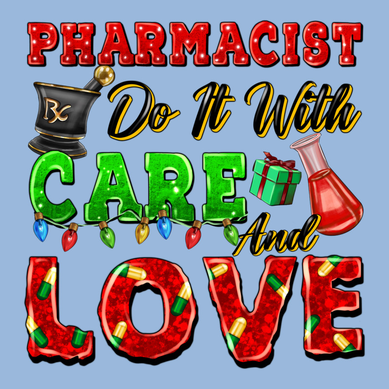 Pharmacist Do It With Care And Love Christmas Premium Hoodie by FaDigitalArtStudio | Teevron