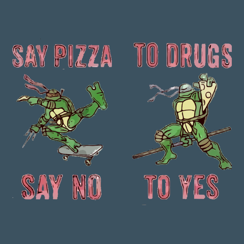 Say Pizza To Drugs Say No To Yes Urban Heavy Tee by tuanDangUi | Teevron