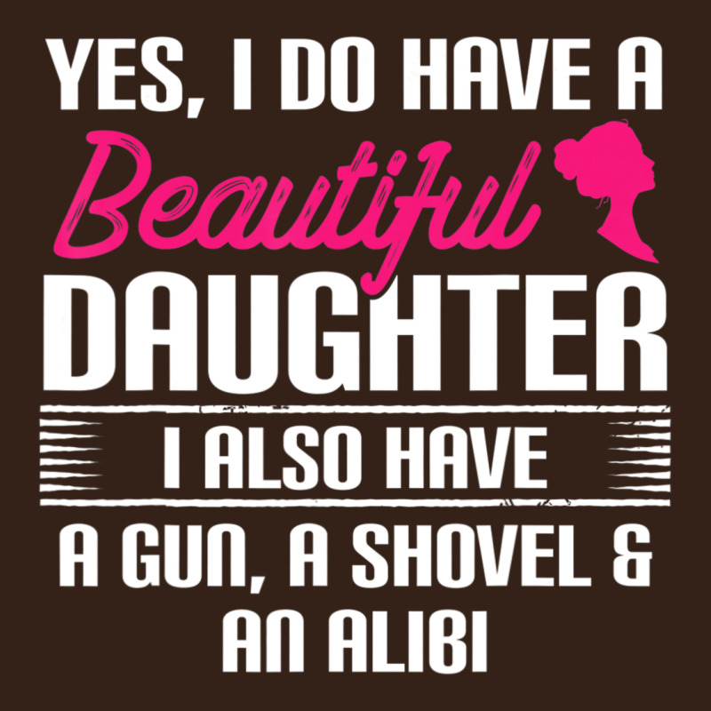 Father Yes I Do Have A Beautiful Daughter Heavy Core Tee by tuanDangUi | Teevron