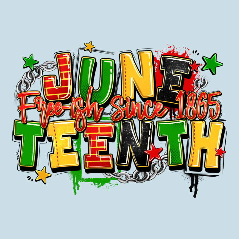 Juneteenth Free Ish Since 1865 Ladies Tee by LillyAllenDesigns | Teevron
